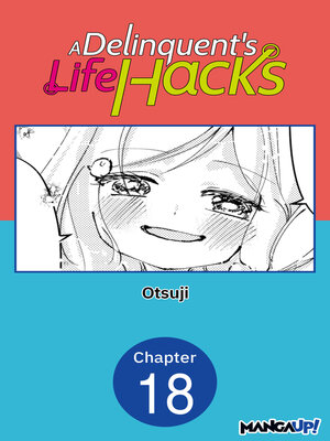 cover image of A Delinquent's Life Hacks, Chapter 18